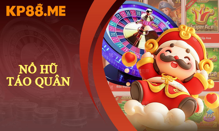 Nổ Hũ Táo Quân