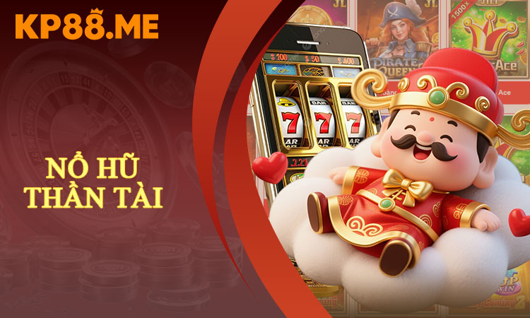 Nổ hũ thần tài